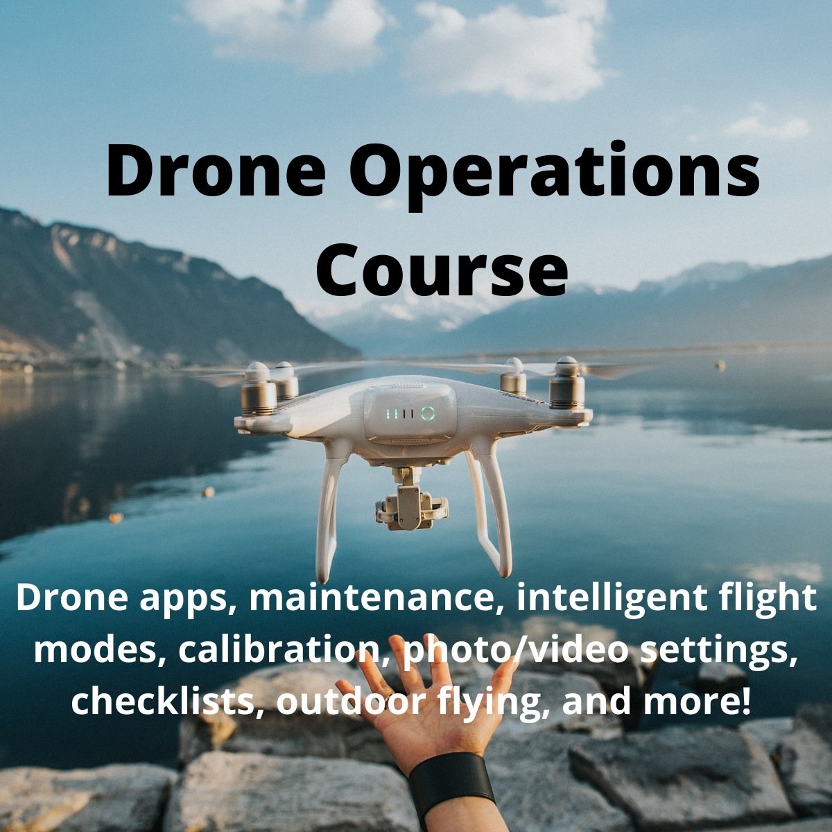 Drone Operations Class