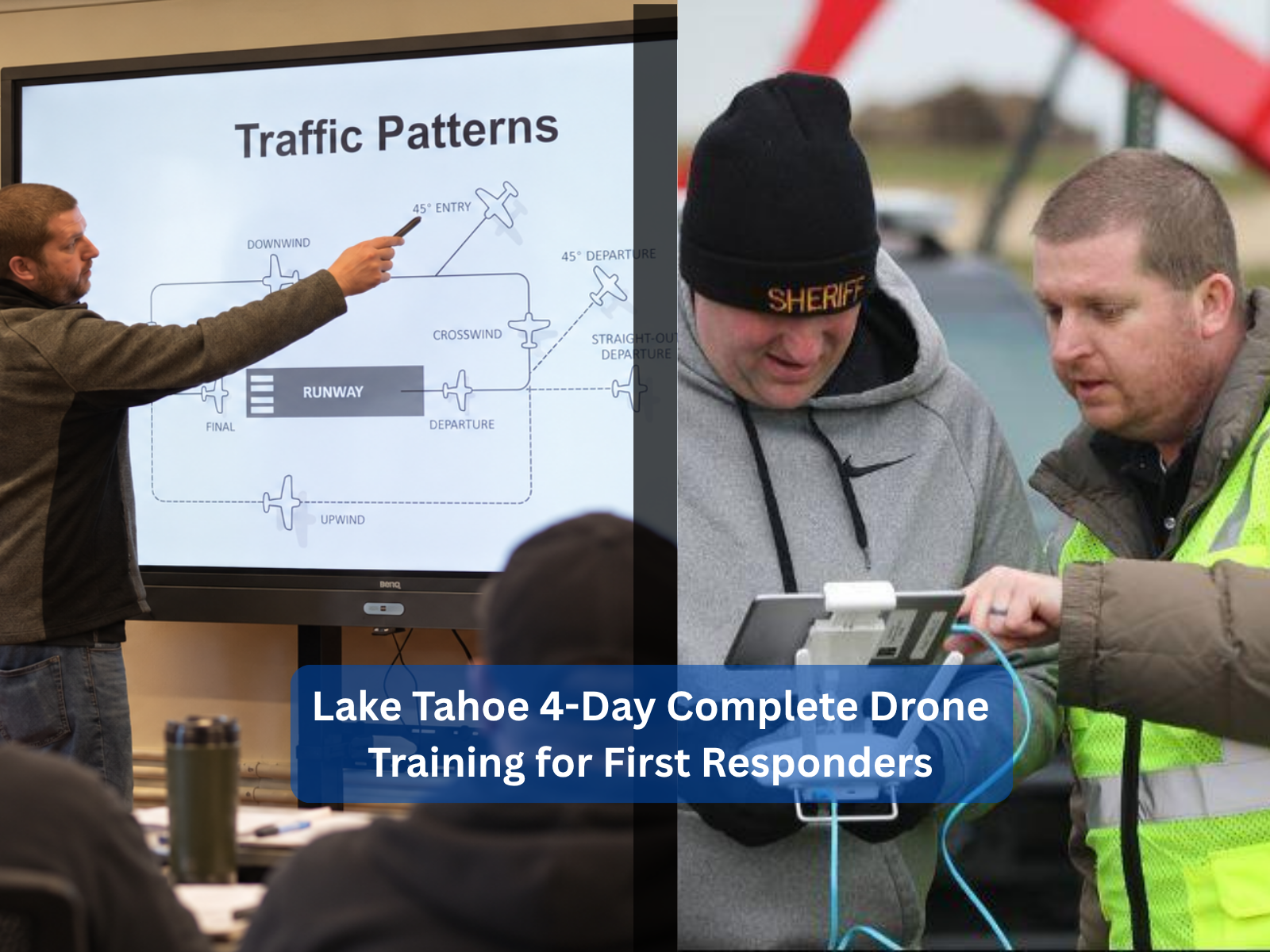 Combined 4-Day Public Safety Drone Training — Lake Tahoe