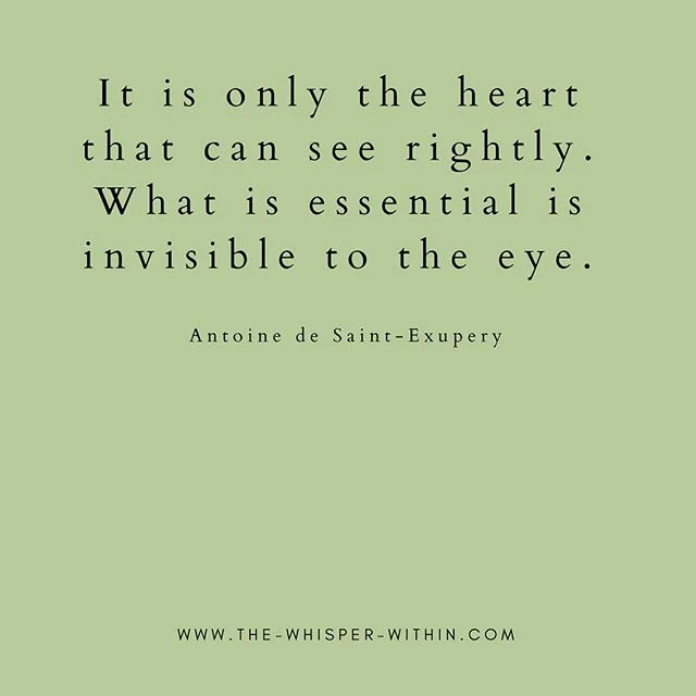 Heart // it beats like drum leading the way towards what is right and good. &ldquo;It is only the heart that can see rightly. What is essential is invisible to the eye.&rdquo; One of my favorite quotes!  #intuition #heart #thewhisperwithin