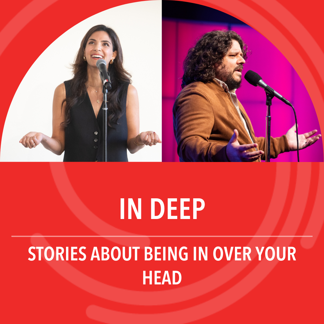 In Deep: Stories about being in over your head