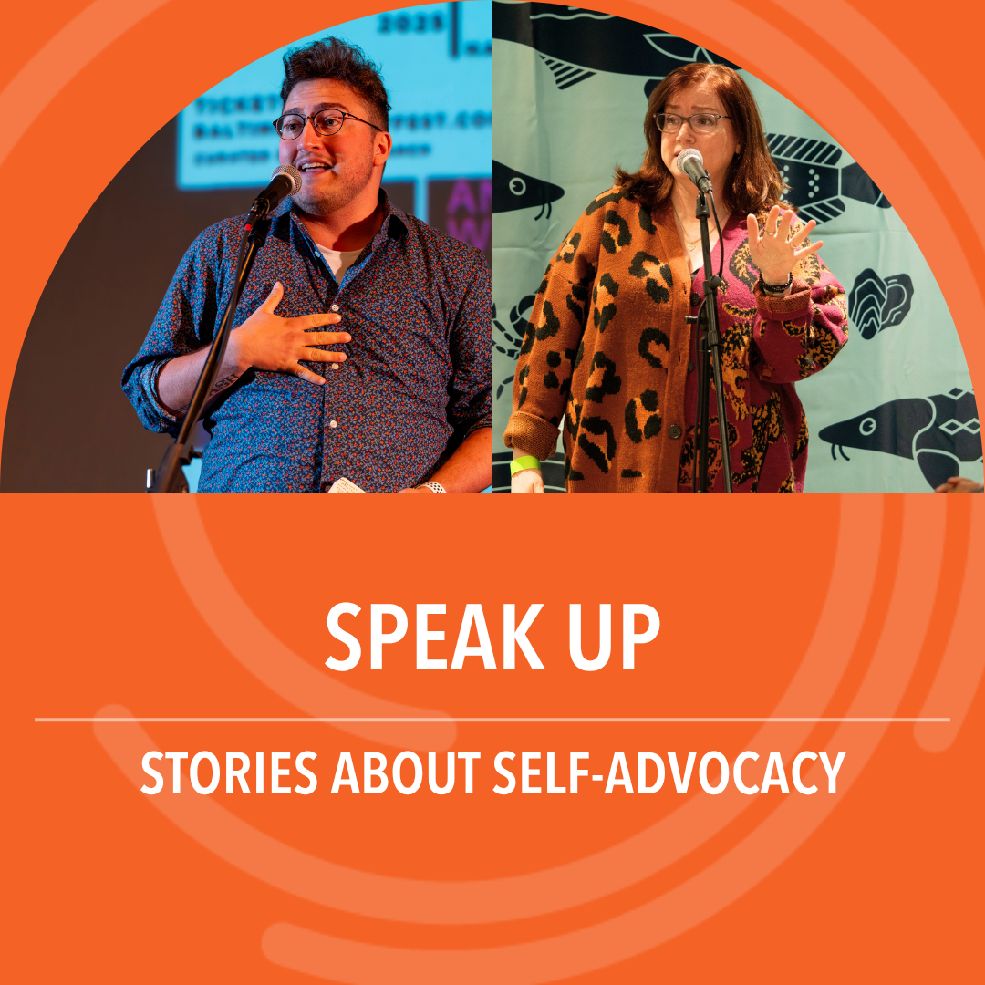 Speak Up: Stories about self-advocacy