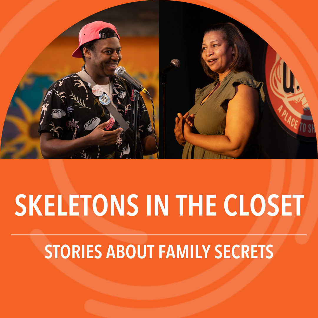 Skeletons in the Closet: Stories about family secrets