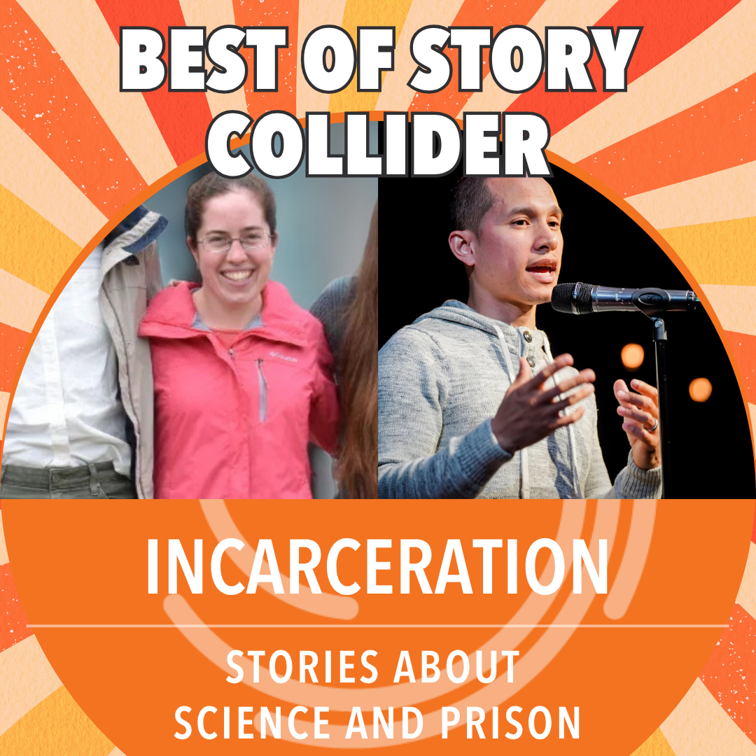 Best of Story Collider: Incarceration
