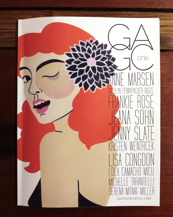Got a Girl Crush Magazine • Issue #1 • Summer/Fall 2011
After 8 months of planning, execution, and hard work, we’re so very proud to launch our first issue of Got a Girl Crush Magazine ! It’s 50 pages of photos and interviews with ladies who we think are doing amazing things in our own backyards. We’ve made it available in print and online, so you can enjoy it anyway you like.
From the bottom of our hearts, we want to give thanks to K. Nicole Murtagh and Lisa Butterworth because without their help, this publication really might have never seen the light of day. We’d also like to thank our contributors Erin Crist , Erin Griffith , and Natalie Snoyman for sharing their crushes with us, and Erin Wengrovius for the stunning handpainted cover. And of course, all of the amazing ladies who made this happen: Anne Marsen , Carolyn Pennypacker Riggs , Frankie Rose , Jeana Sohn , Jenny Slate , Kristen Wentrcek , Lisa Congdon , Lola Camacho Micu , Michelle Tarantelli , Serena Mitnik-Miller .
To purchase, view, and download the magazine, head over here .