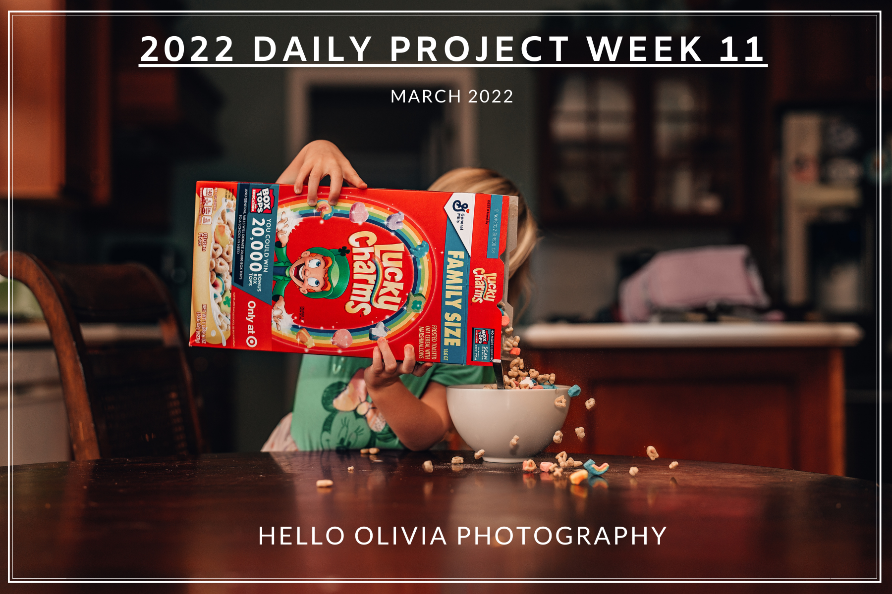 The 2022 Daily Project - Week 11 | Hello Olivia Photography