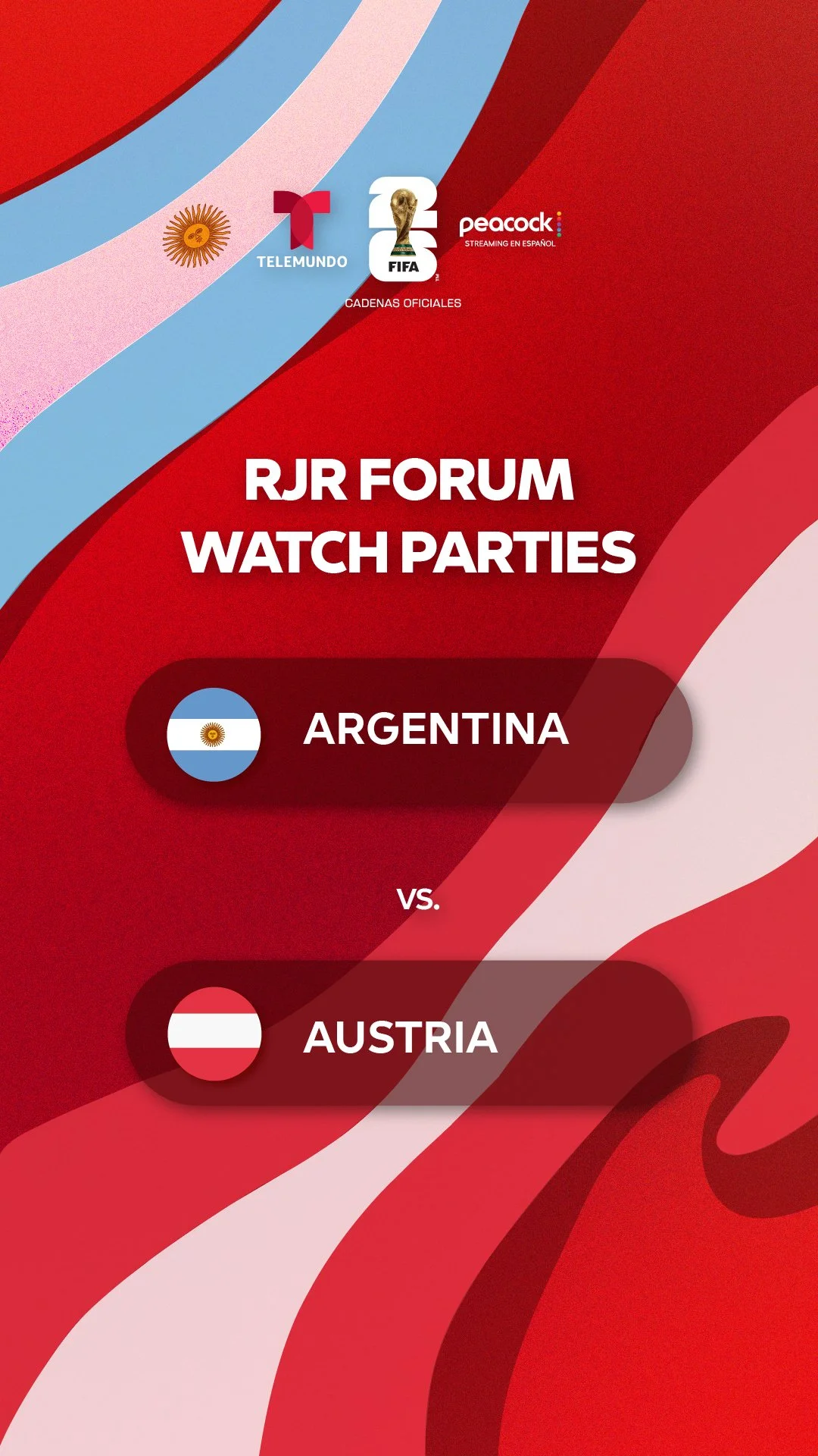 FIFA 2026_RJRForum_ WatchParties_9X16_Argentina_vs_Austria.jpg
