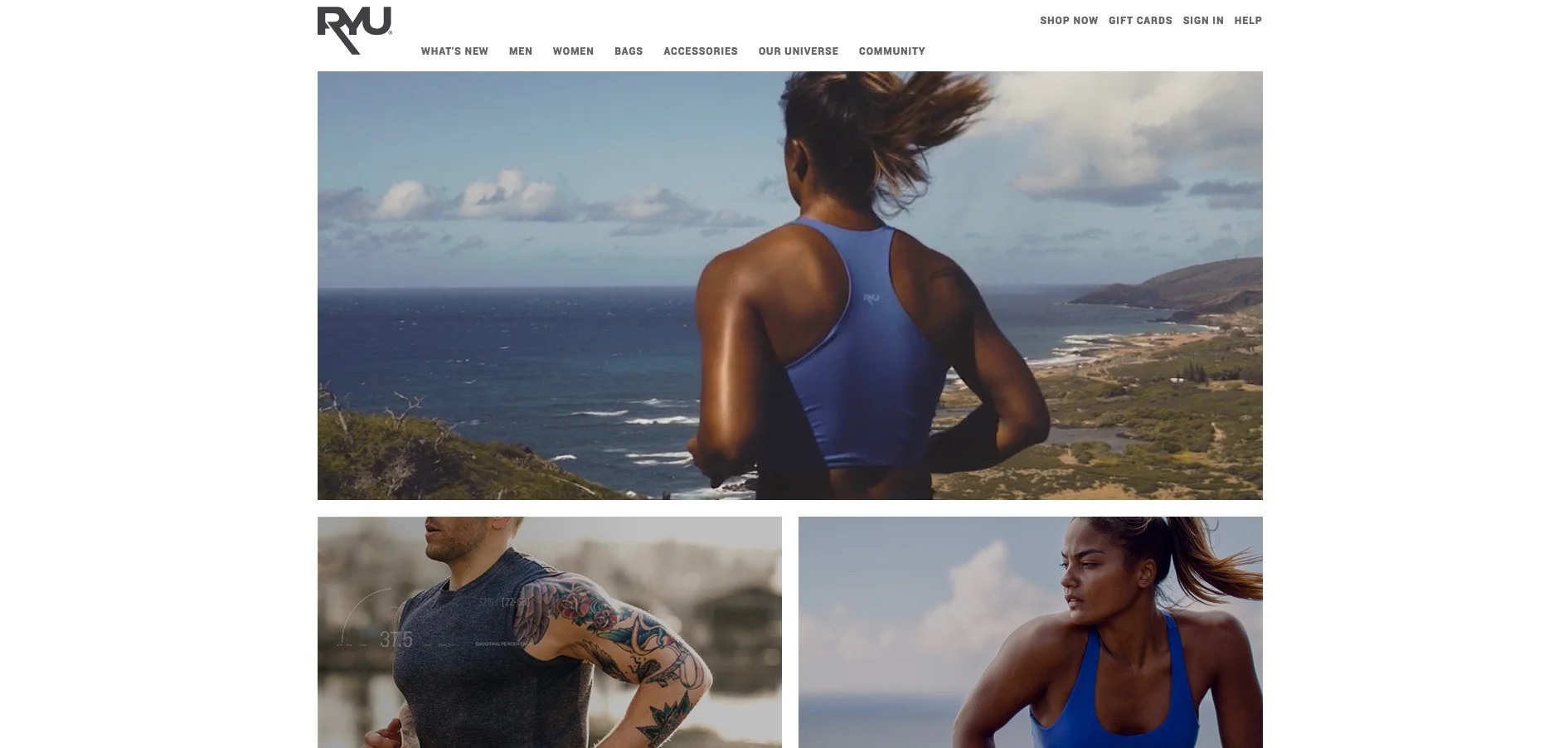 RYU uses strong images and videos to explain what they offer. The video on the landing page shows a tough, strong woman running whilst wearing their gear - exactly who they sell to and what their product is intended for!