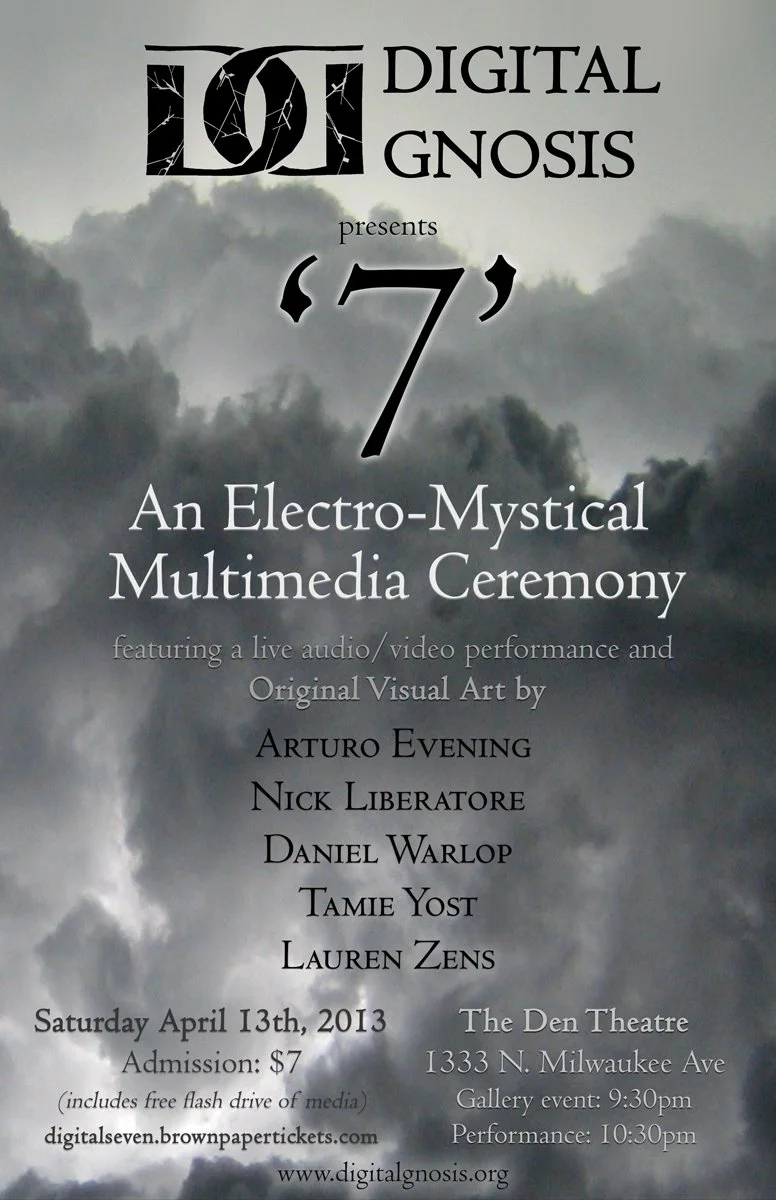7: An Electro-Mystical Multimedia Ceremony at The Den Theatre [Chicago, IL]