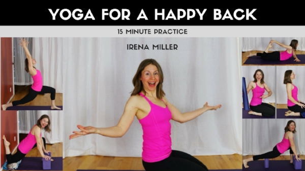 5 Simple Yoga Poses for a Happy Lower Back. www.irenamiller.com