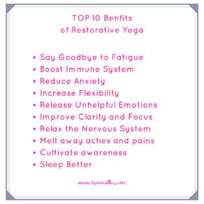 Top 10 Benefits of Restorative Yoga. Yoga with Irena www.irenamiller.com