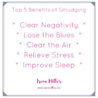 top 5 benefits of smudging www.irenamiller.com Yoga with Irena