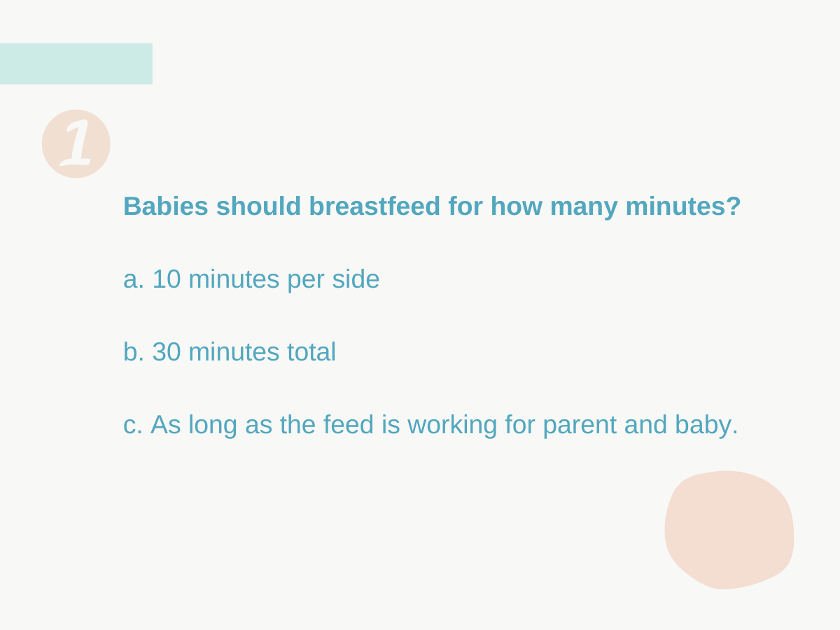 how long should a baby breastfeed? lactation consultant quiz.png