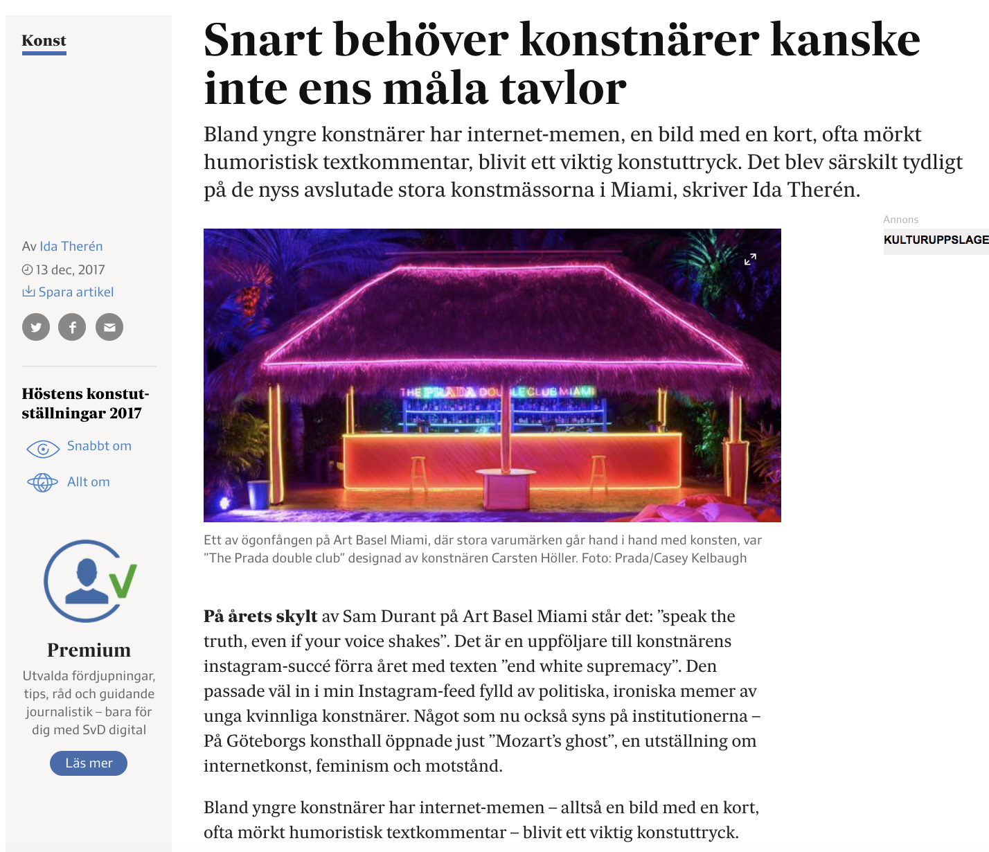 Kulturkrönika: Håller konsten på att bli till internet- memes? Svenska Dagbladet 171213