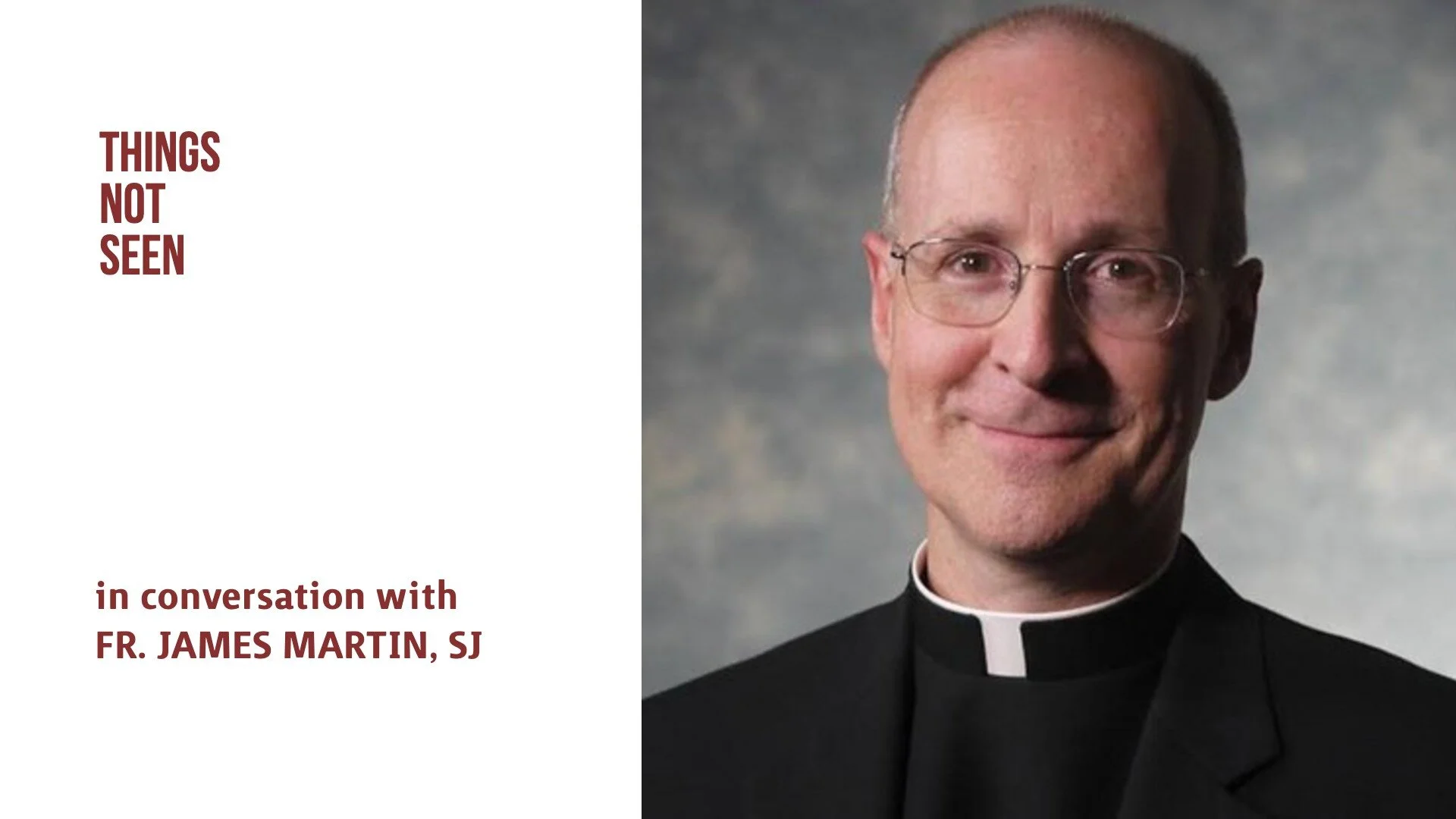 Still Learning: Fr. James Martin, SJ