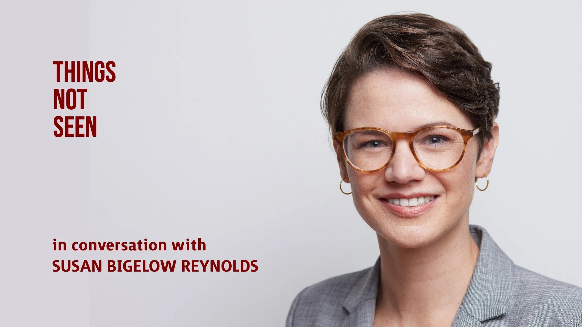 Deep Friendships Across Difference: Susan Bigelow Reynolds