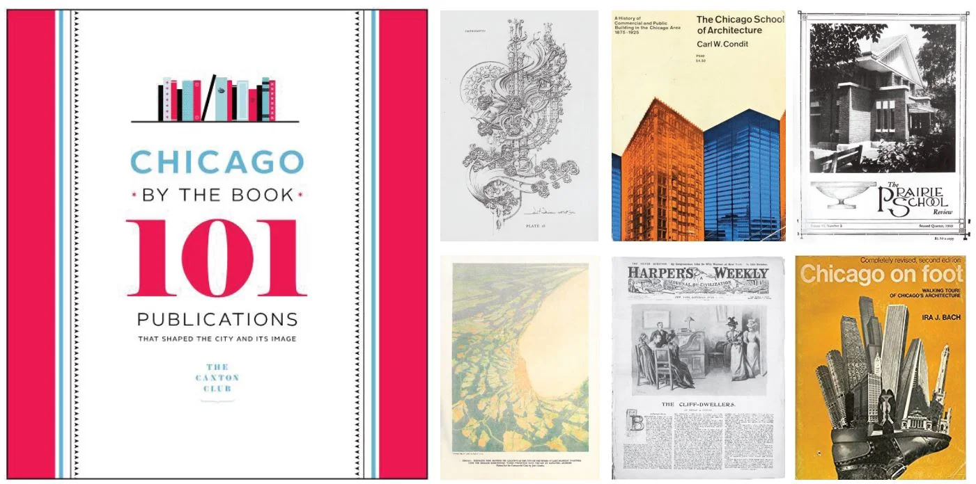 Architectural Lecture Series Chicago by the Book: 101 Publications that Shaped the City and It’s Image