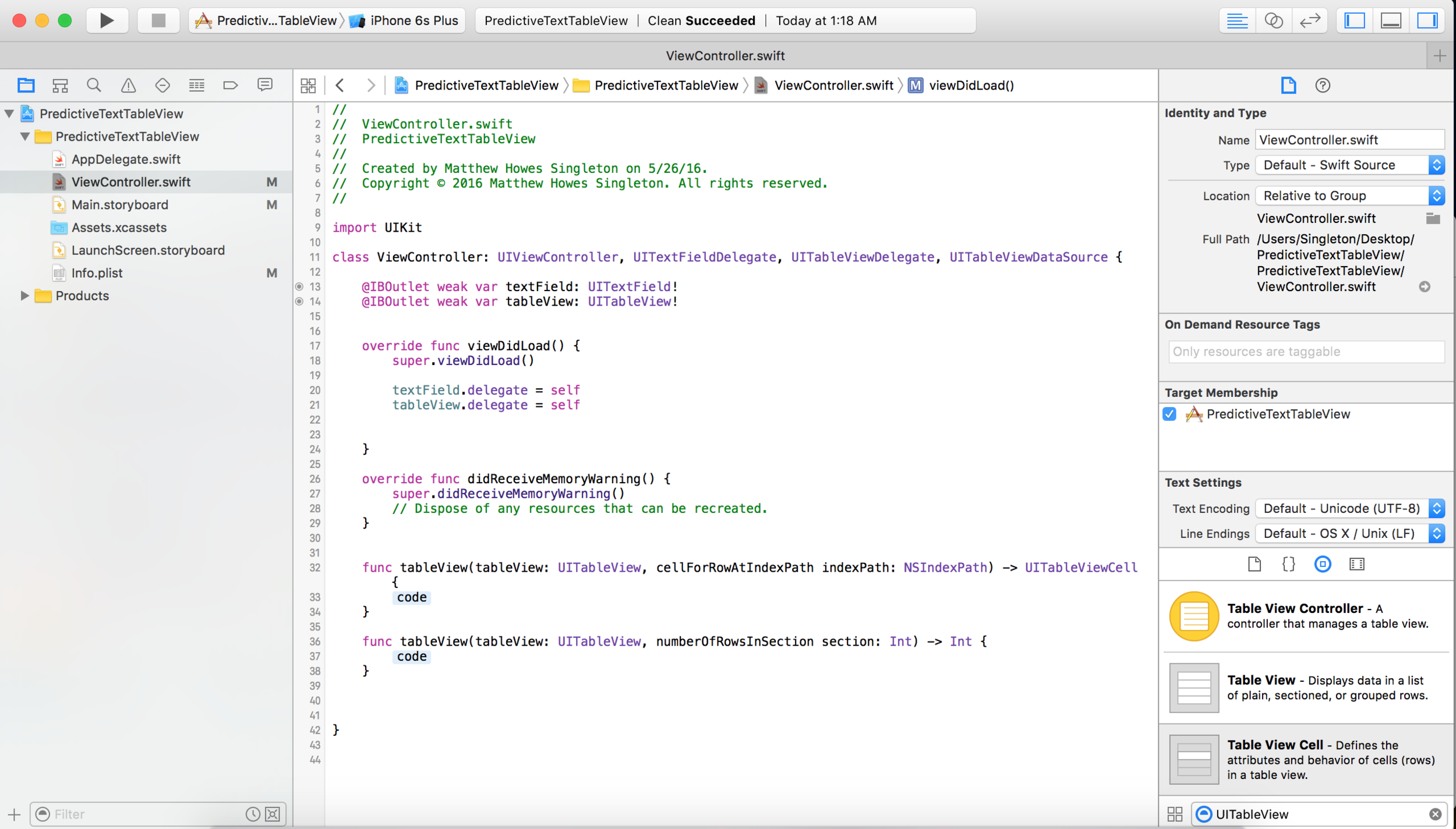 Another important thing to do for both the textfield and the tableview is to set the delegate. Under viewDidLoad() there should be a green sentence starting with //...delete it and replace it with what I have.