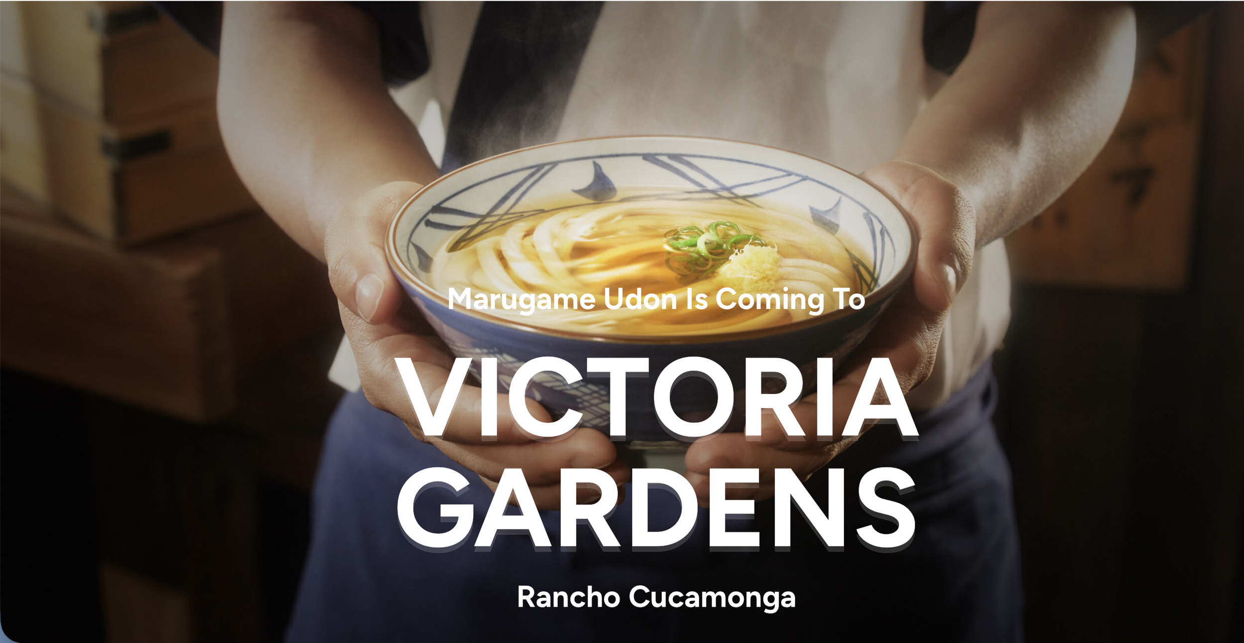 Marugame Udon Open Now at Victoria Gardens in Rancho Cucamonga