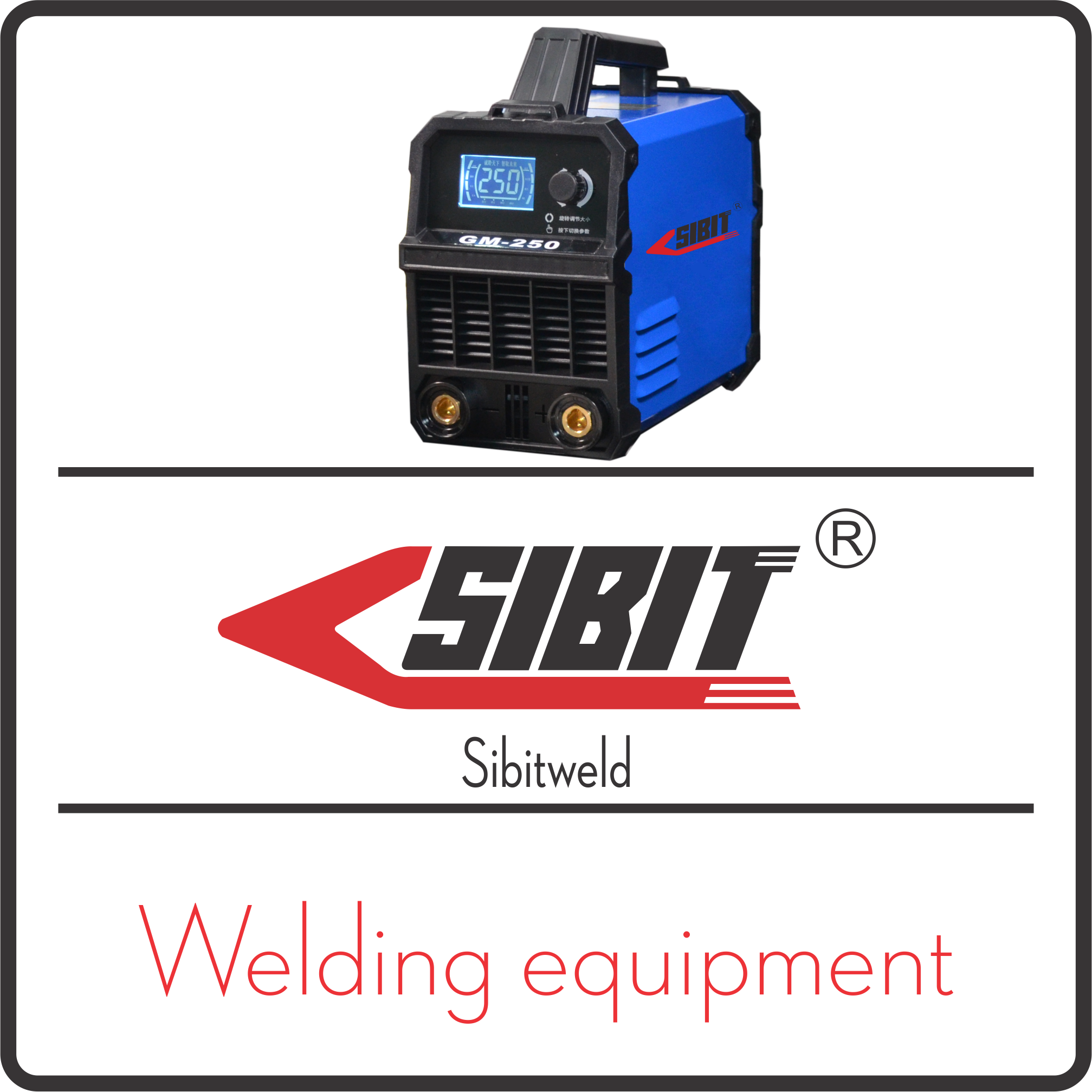 Welding Equipment — Sibitweld The Best Welding Machines from China