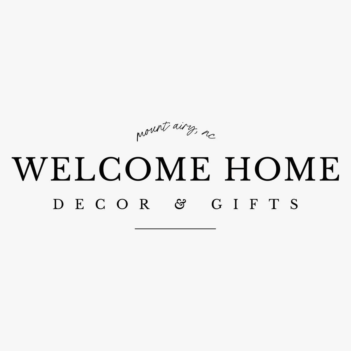 Welcome Home Decor - Mount Airy, NC