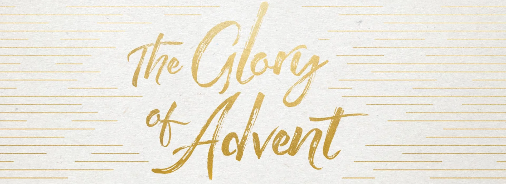 The Glory of Advent