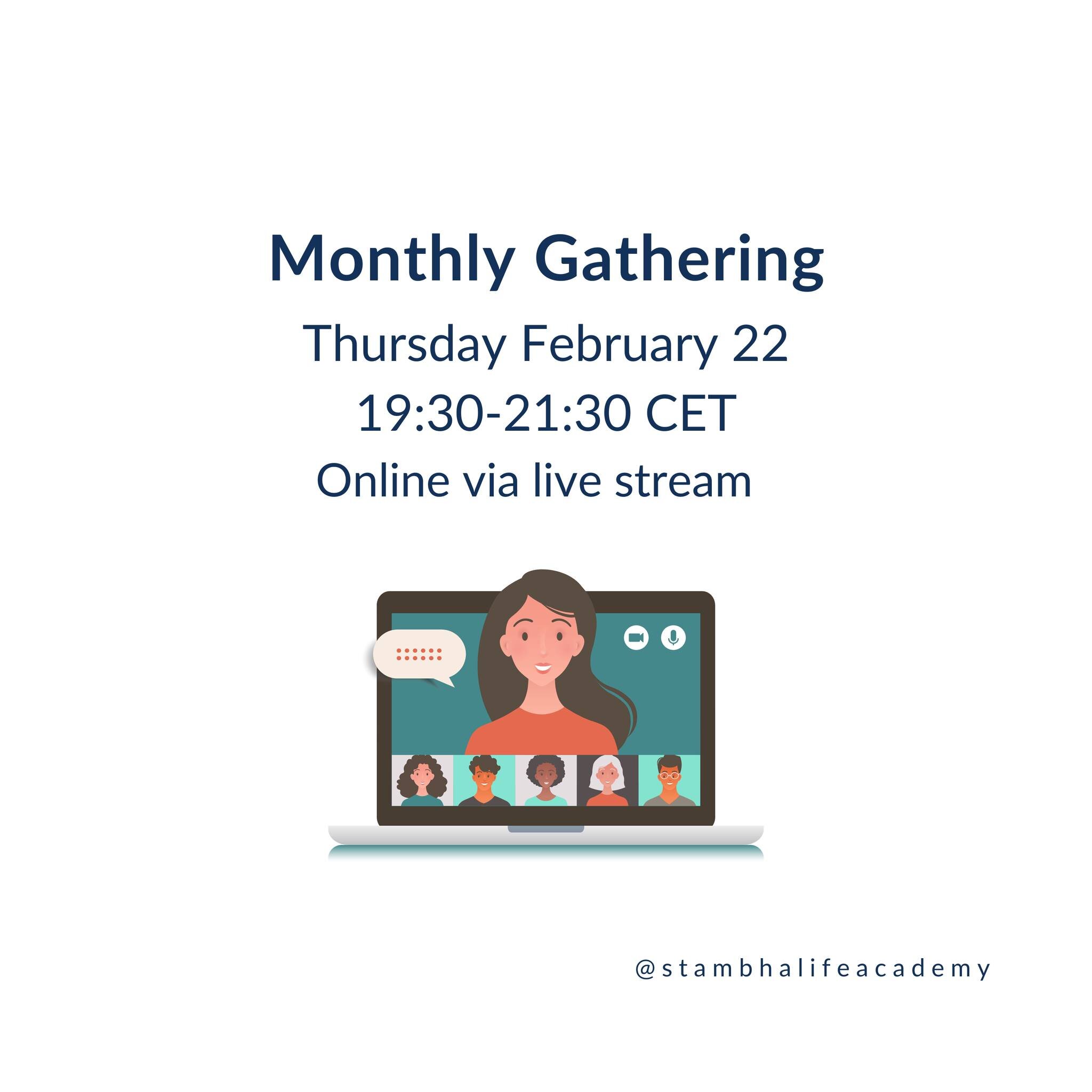 Join us for our next Monthly Gathering🌟

🗓️Thursday February 22

⏰19:30-21:30 CET [Online]

🌱 &quot;We know that the whole is greater than the sum of its parts, and when we get together, we create an accelerated path of growth supporting each othe