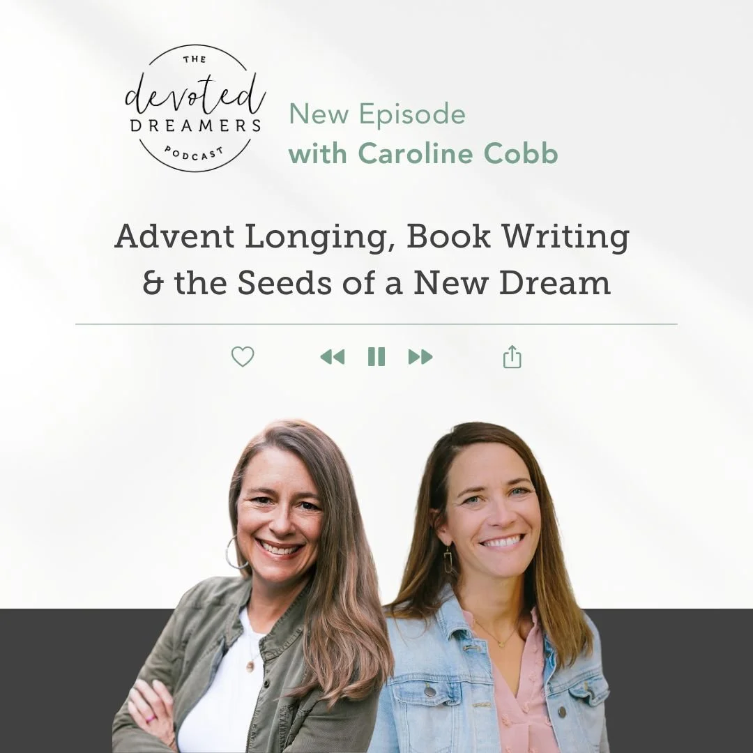 What are you longing for as we enter into Advent?

Advent starts on December 1st this year, and I've brought @carolinecobbmusic back to the Devoted Dreamers Podcast to help prepare our hearts for this season of longing.

Caroline has written a brand-