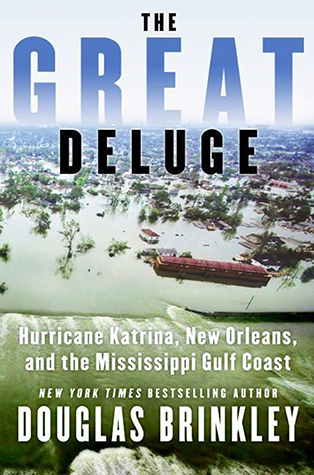 Douglas Brinkley THE GREAT DELUGE .jpg