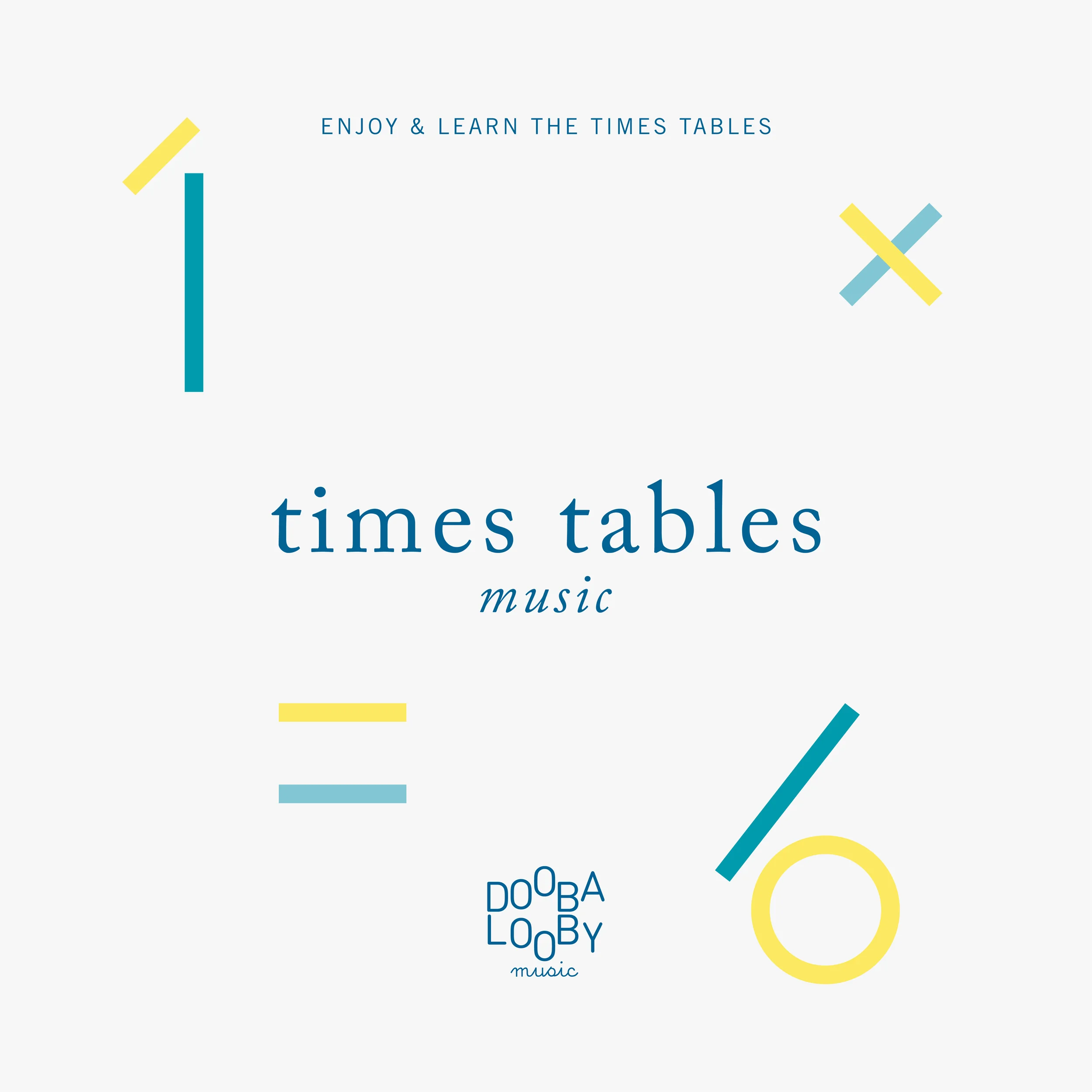 Times Tables Music by Doobalooby Music