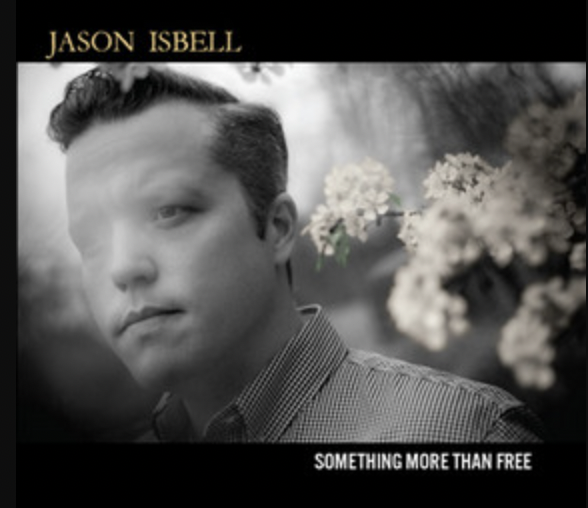 Jason Isbell Mini-Series | 12 - ”Something More Than Free” (Part 1)