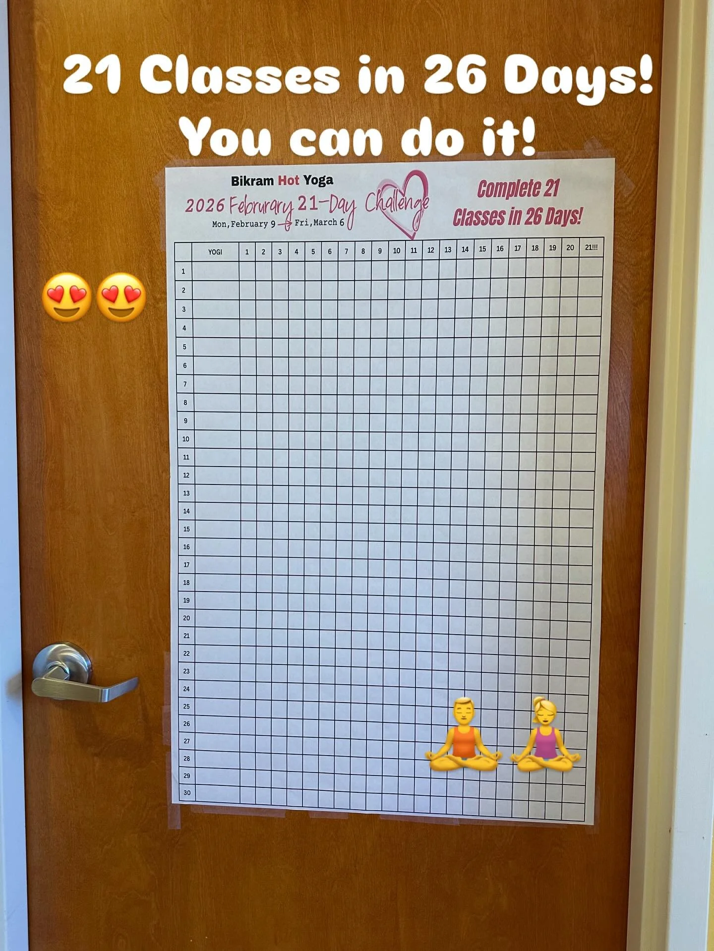 &ldquo;Move it Monday, Yogis! As we start February, the National Heart Month, join us for the &ldquo;21 Day Challenge - 21 Classes in 26 Days!&rdquo; starting February 9, 2026. 

If you rather start today, the poster is up in the lobby at the studio,