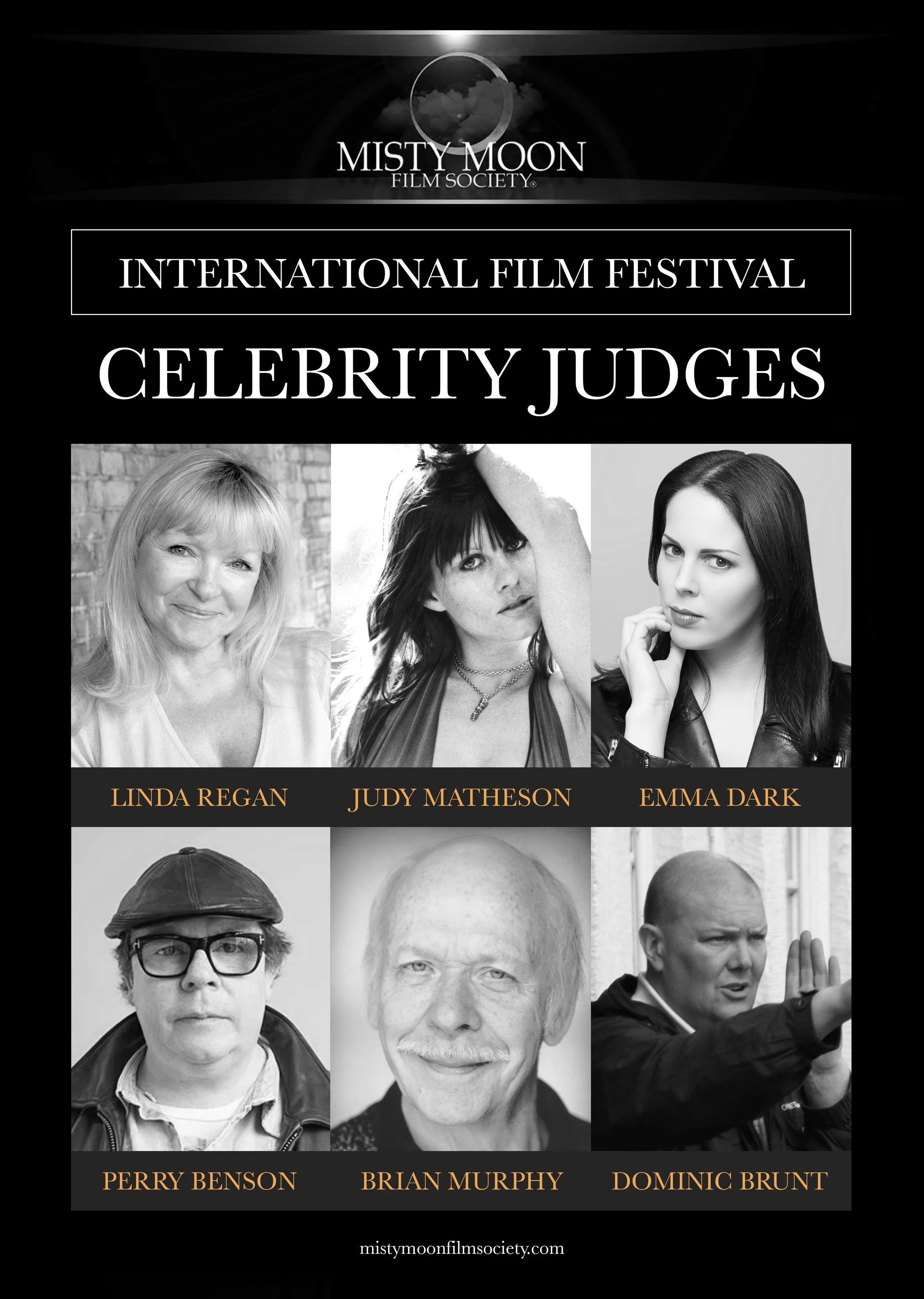 Judy Matheson – Actress (Twins of Evil, Lust for a Vampire) Perry Benson – Actor (This is England, Sid and Nancy) Brian Murphy – Actor (Last of the Summer Wine,George & Mildred) Dominic Brunt – Director/Actor (Bait, Inbred, Emmerdale) Emma Dark – Director/Actress (Seize the Night, Island of the Blind Dead) Linda Regan – Actress/Author (Hi-De-Hi, Quadrophenia)