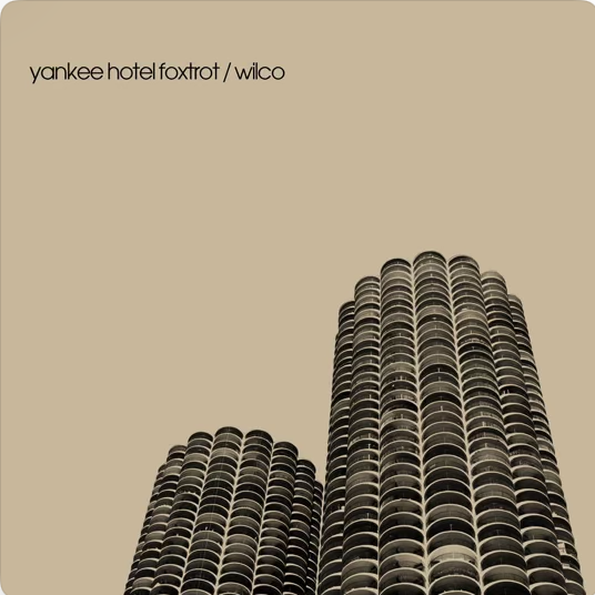 Yankee Hotel Foxtrot