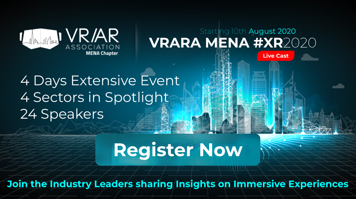 Register for our VRARA MENA #XR2020 Enterprise Track (Online Event)