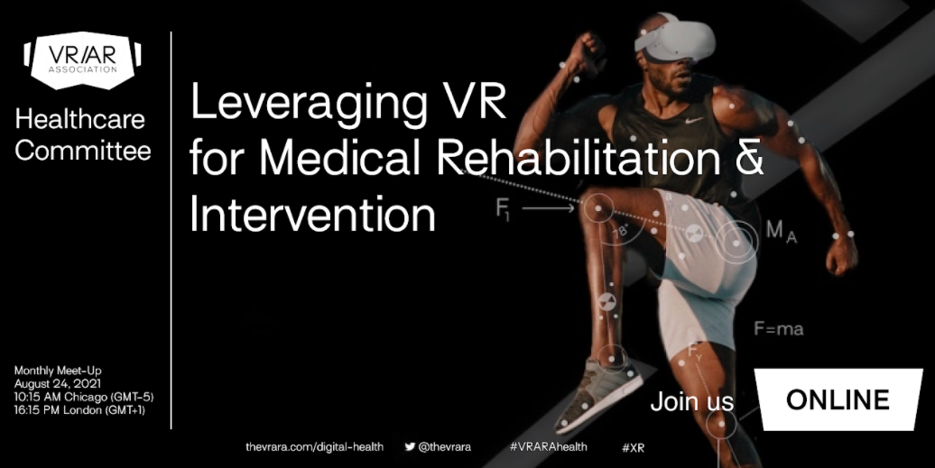 VRARA Healthcare Online Meet: Leveraging Virtual Reality for Medical Rehabilitation and Intervention