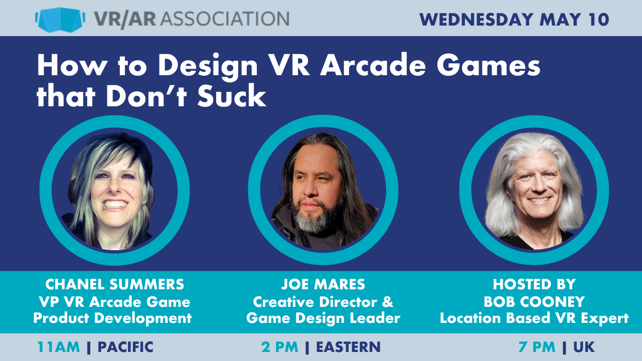 How to Design VR Arcade Games that Don't Suck {Presented by the VRARA LBE Committee}