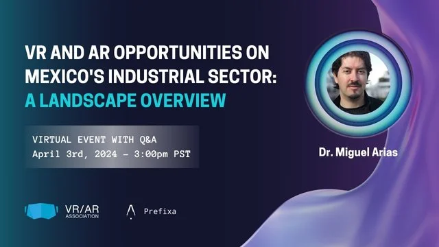 VR and AR Opportunities in Mexico's Industrial Sector: A Landscape Overview