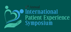 6th Annual International Patient Experience Symposium