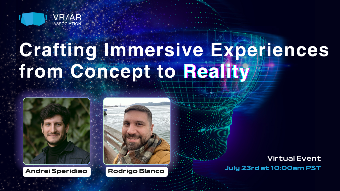 Crafting Immersive Experiences from Concept to Reality (VRARA Mexico Virtual Event)
