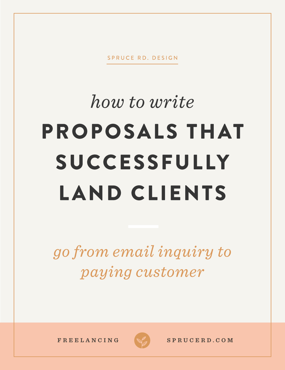 Writing proposals that successfully land clients | Spruce Rd. | Early in my freelance career, when I held a day job and freelanced on the side, I had absolutely no clue what to do once a potential client rolled through my inbox. Maybe you’ve experie…