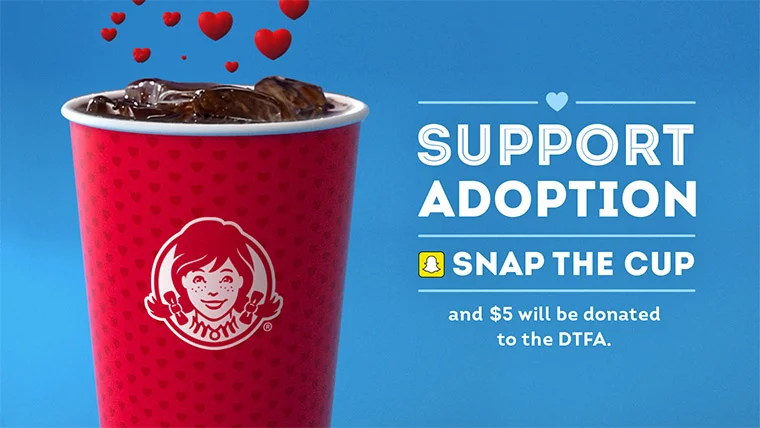 May is National Foster Care Month and you can use Snapchat and a Wendy’s cup to support the Dave Thomas Foundation for Adoption. Read on to learn how.