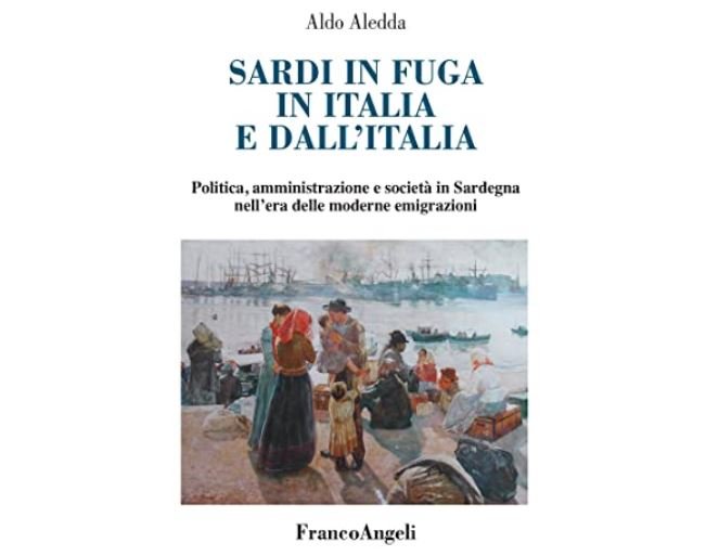 APPENA USCITO L’ULTIMO LIBRO DI ALDO ALEDDA “SARDI IN FUGA IN ITALIA E DALL’ITALIA”