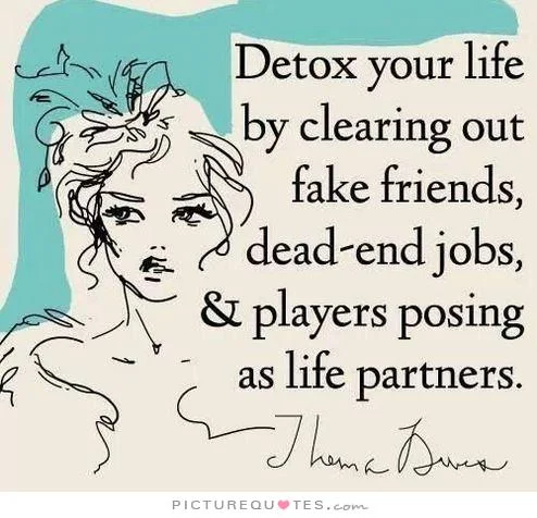 Just a little "Life Detox..."