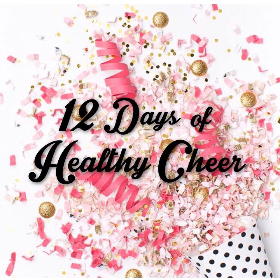 12-Days of Healthy Cheer!