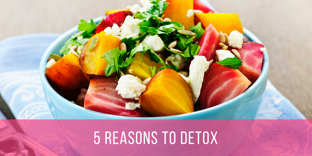 5 Reasons to Detox
