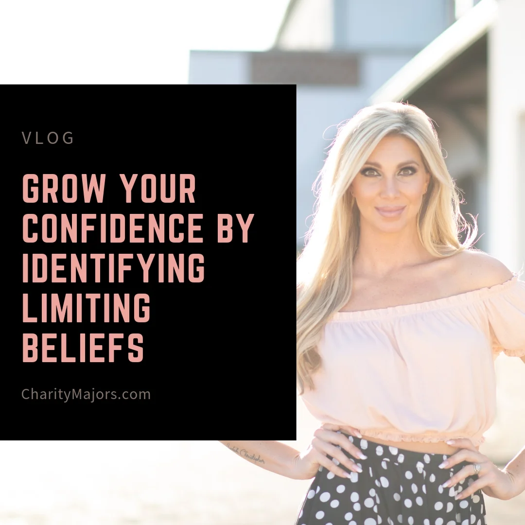 Growing Your Confidence By Identifying Limiting Beliefs