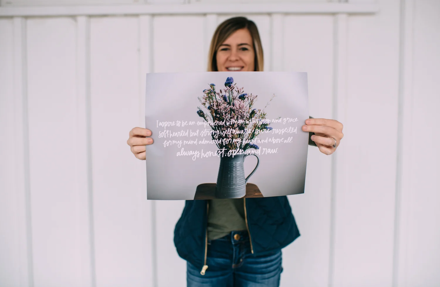 Print reads: I aspire to be an empowered woman with vision and grace. Soft-hearted but strong, self aware + sure, respected for my mind, admired for my heart, and above all, always honest, open, and raw.