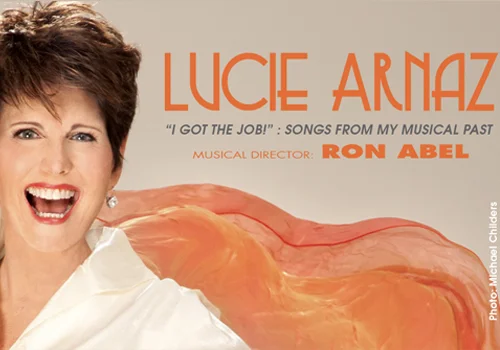 POSTPONED Lucie Arnaz - "I Got the Job! Songs From My Musical Past" In Irvine, CA