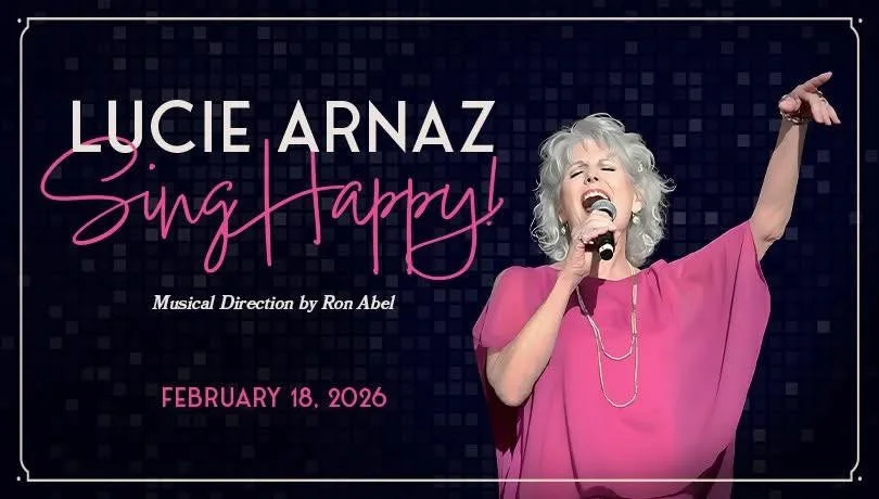 Lucie Arnaz: Sing Happy! Palm Springs, CA