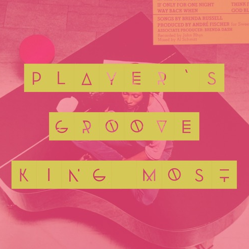 DF Master: King Most's "Player's Groove"